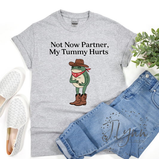 Not Now Partner T-Shirt