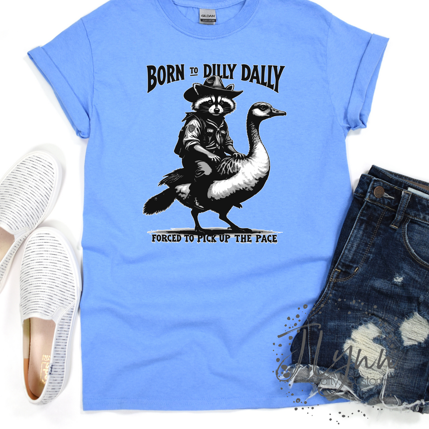 Born to Dilly Dally T-Shirt